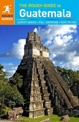 Book cover for The Rough Guide to Guatemala (Travel Guide)