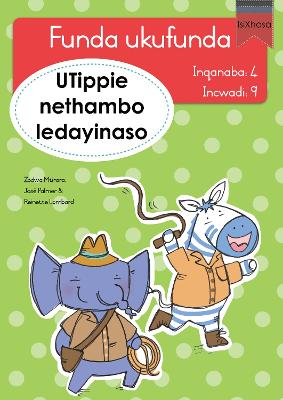 Book cover for Funda ukufunda Inqanaba 4 (isiXhosa) 9: UTippie nethambo ledayinaso