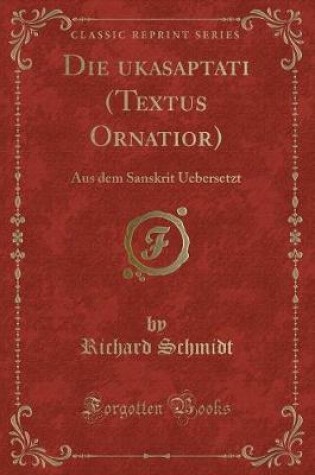 Cover of Die Śukasaptati (Textus Ornatior)