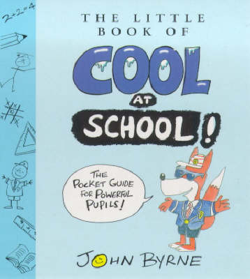 Book cover for The Little Book of Cool at School