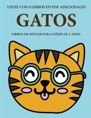 Book cover for Libros de pintar para ninos de 2 anos (Gatos)