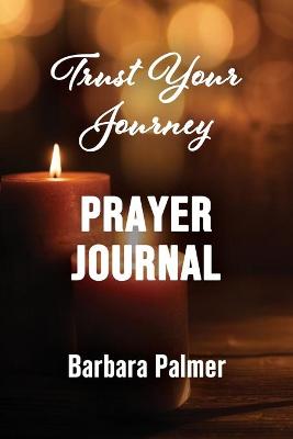 Book cover for Trust Your Journey Prayer Journal