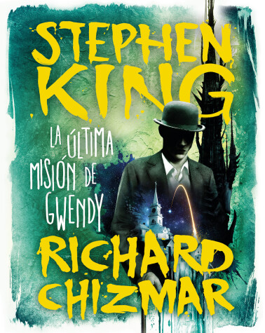 Book cover for La última misión de Gwendy / Gwendy's Final Task