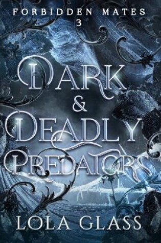 Cover of Dark & Deadly Predators