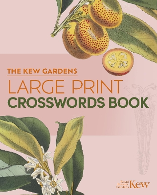 Book cover for The Kew Gardens Large Print Crosswords Book