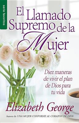 Book cover for El Llamado Supremo de la Mujer