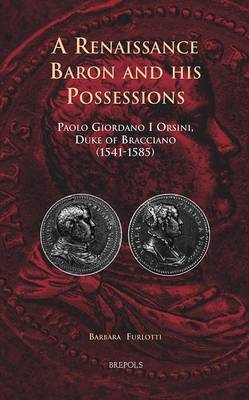 Book cover for A Renaissance Baron and His Possessions