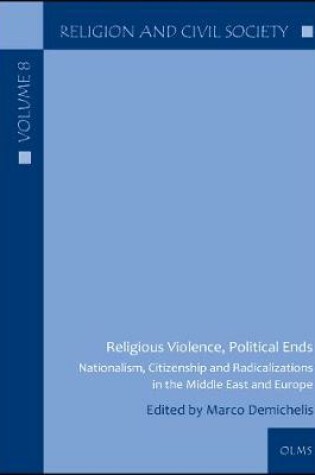 Cover of Religious Violence, Political Ends