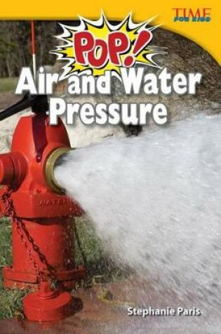 Cover of Pop! Air and Water Pressure