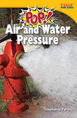 Cover of Pop! Air and Water Pressure