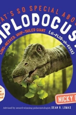 Cover of What's So Special About Diplodocus?