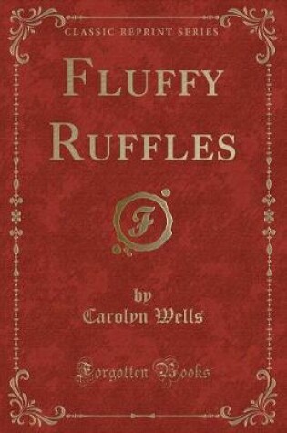 Cover of Fluffy Ruffles (Classic Reprint)
