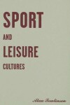 Book cover for Sport and Leisure Cultures
