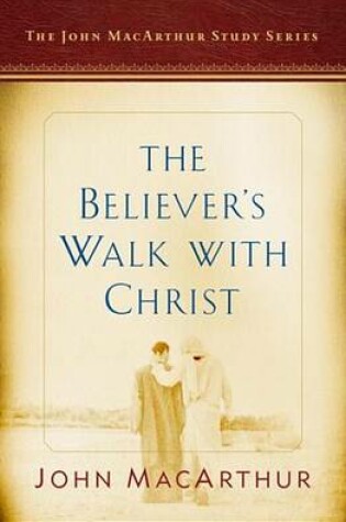 Cover of The Believer's Walk with Christ