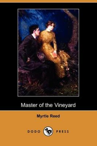 Cover of Master of the Vineyard (Dodo Press)