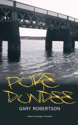 Book cover for Pure Dundee