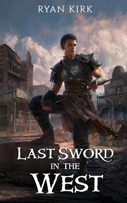 Book cover for Last Sword in the West