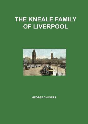 Book cover for The Kneale Family of Liverpool