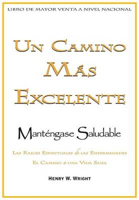 Book cover for Un Camino Mas Excelente Para Mantenerse Saludable