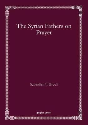 Book cover for The Syrian Fathers on Prayer