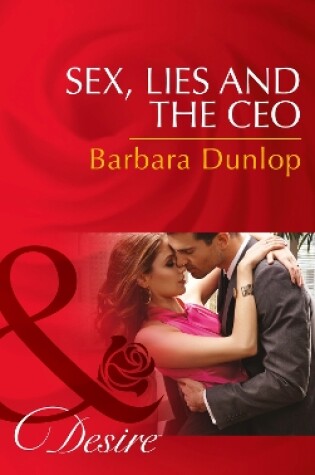 Cover of Sex, Lies And The Ceo