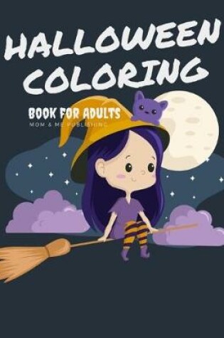 Cover of Halloween Coloring Book for Adults