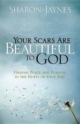 Book cover for Your Scars Are Beautiful to God