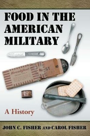 Cover of Food in the American Military