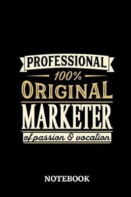 Book cover for Professional Original Marketer Notebook of Passion and Vocation