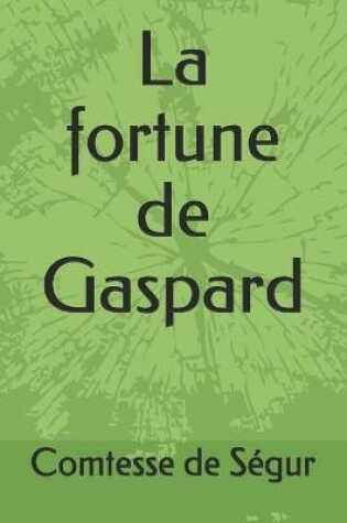 Cover of La fortune de Gaspard