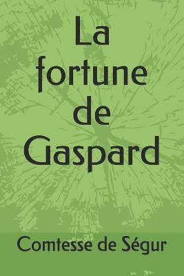 Book cover for La fortune de Gaspard