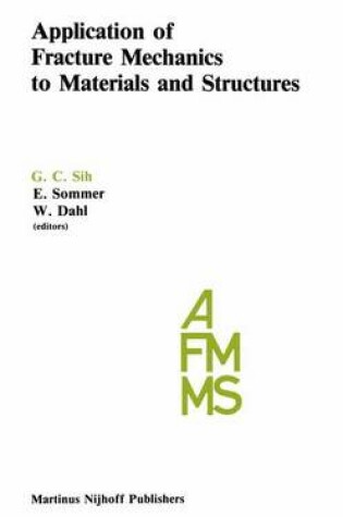 Cover of Application of Fracture Mechanics to Materials and Structures