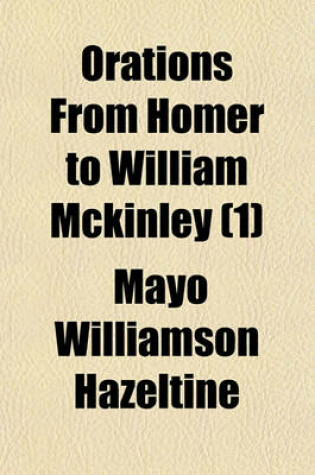 Cover of Orations from Homer to William McKinley (1)