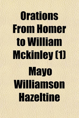 Book cover for Orations from Homer to William McKinley (1)