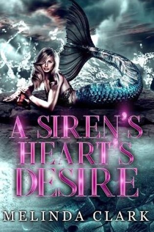 Cover of A Siren's Heart's Desire