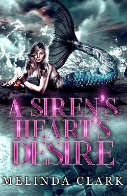 Book cover for A Siren's Heart's Desire