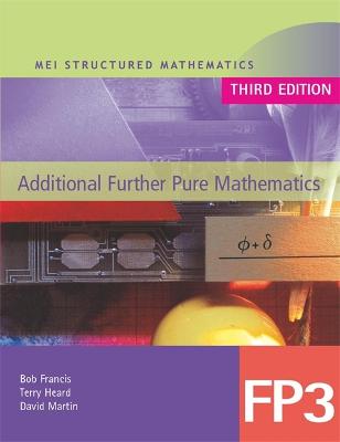 Book cover for MEI Additional Further Pure Mathematics FP3 Third Edition