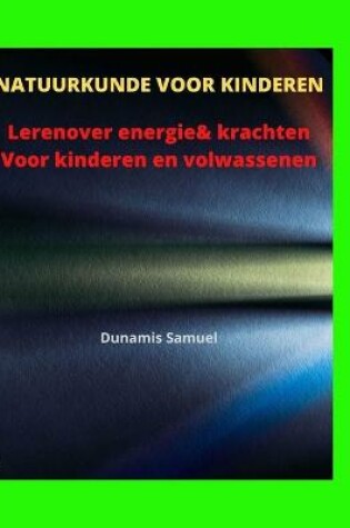 Cover of Natuurkunde Voor Kinderen