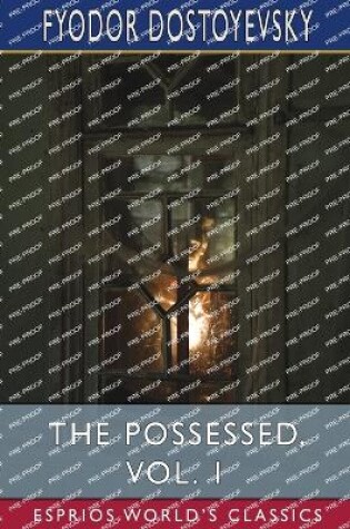 Cover of The Possessed, Vol. 1 (Esprios Classics)