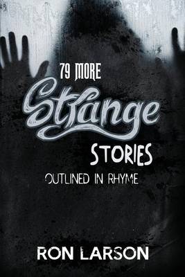 Book cover for 79 More Strange Stories Outlined in Rhyme