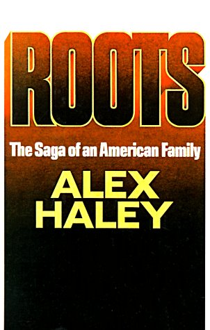 Book cover for Roots: the Story of an American Family