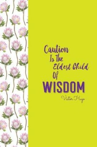 Cover of Caution Is the Eldest Child of Wisdom