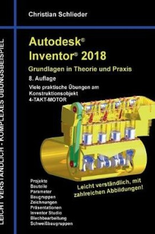 Cover of Autodesk Inventor 2018 - Grundlagen in Theorie und Praxis