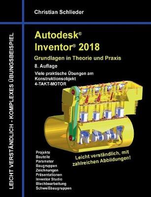 Book cover for Autodesk Inventor 2018 - Grundlagen in Theorie und Praxis