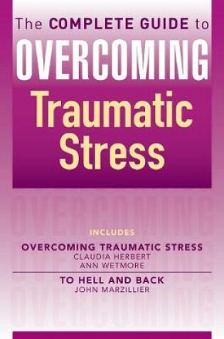 Cover of The Complete Guide to Overcoming Traumatic Stress (ebook bundle)