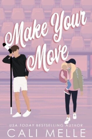 Cover of Make Your Move