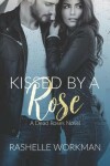 Book cover for Kissed by a Rose