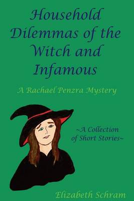 Book cover for Household Dilemmas of the Witch and Infamous