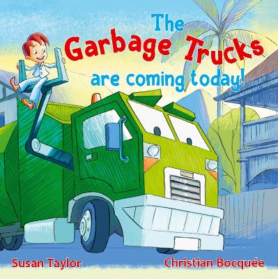 Book cover for The Garbage Trucks Are Coming Today!