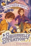 Book cover for A Squirrelly Situation